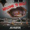 ALLIGATOR - Welcome To Hell