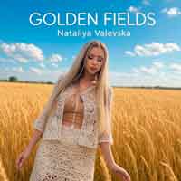 Наталія Валевська - GOLDEN FIELDS
