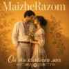 MaizheRazom - Ой ти квіточка моя